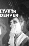 Panic! at the Disco: Live in Denver