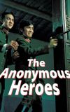 The Anonymous Heroes