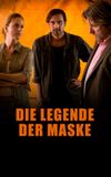 Die Legende der Maske