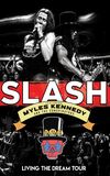 Slash featuring Myles Kennedy & The Conspirators - Living The Dream Tour