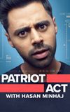 Patriot Act with Hasan Minhaj