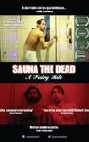 Sauna the Dead: A Fairy Tale