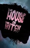 The House on the Witchpit