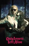 Only Lovers Left Alive