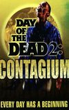 Day of the Dead 2: Contagium