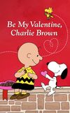 Be My Valentine, Charlie Brown