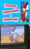 Tin Toys Knick Knacks & Algorithms