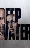 Deep Water