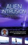 Alien Intrusion: Unmasking a Deception