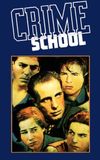 Crime School