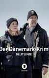 Der Dänemark-Krimi - Blutlinie