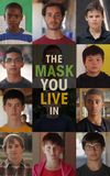 The Mask You Live In