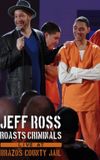 Jeff Ross Roasts Criminals: Live at Brazos County Jail