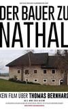 Der Bauer zu Nathal – Kein Film über Thomas Bernhard