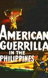 American Guerrilla in the Philippines