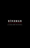 Birdman: All-Access (A View From the Wings)