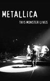 Metallica: This Monster Lives