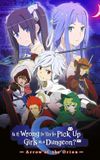 Is It Wrong to Try to Pick Up Girls in a Dungeon?: Arrow of the Orion