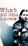 What No One Knows