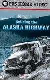 Building the Alaska Highway