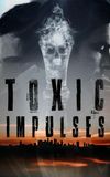 Toxic Impulses