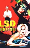 LSD Flesh of Devil