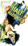 Half Marriage