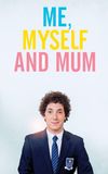 Me, Myself and Mum