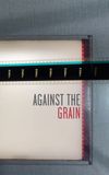 Against the Grain