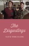 The Disgustings: Save the Date