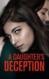 A Daughter's Deception