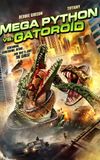 Mega Python vs. Gatoroid