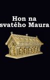 Hon na svatého Maura