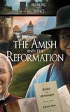 The Amish and the Reformation