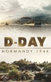 D-Day: Normandy 1944