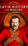 John Leguizamo's Latin History for Morons