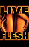 Live Flesh