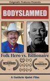 Bodyslammed: Folk Hero vs. Billionaire