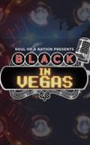 Soul of a Nation Presents: Black in Vegas