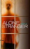 Alone with a Stranger