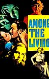 Among the Living