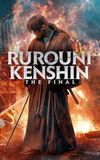 Rurouni Kenshin: The Final