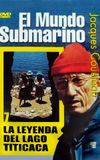 The Cousteau Collection N°34-1 | The Legend of Lake Titicaca