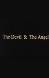 The Devil & The Angel