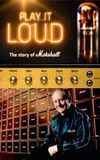 Play It Loud: The Story of Marshall