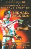 Moonwalking: The True Story of Michael Jackson - Uncensored