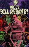 Who Is Bill Rebane?