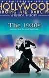 Hollywood Singing and Dancing: A Musical History - The 1930s: Dancing Away the Great Depression