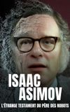 Isaac Asimov: A Message to the Future