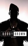 The Bobby Brown Story